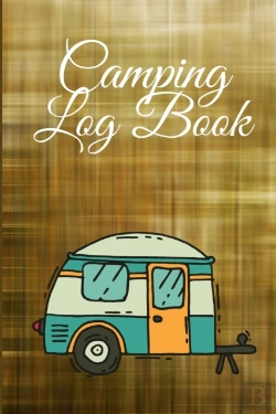 Bertrand.pt - Camping Log Book: Traveling Journal Diar