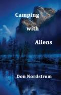 Camping With Aliens