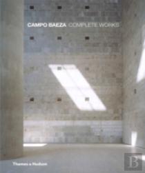 Campo Baeza: Complete Works