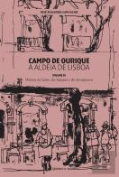 Campo de Ourique - A Aldeia de Lisboa - Vol. III