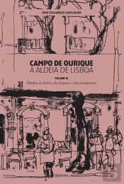 Campo de Ourique - A Aldeia de Lisboa - Vol. III