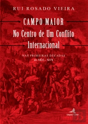 Campo Maior no Centro de um Conflito Internacional