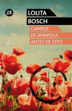 Bertrand.pt - Campos De Amapola Antes De Esto