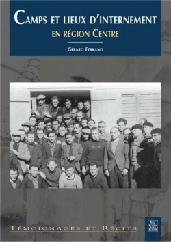 Bertrand.pt - Camps Et Lieux D'Internement En Region Centre