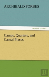 Camps, Quarters, And Casual Places