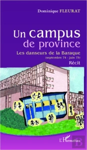 Campus De Province Les Danseurs De La Baraque Septembre 74 Juin 75
