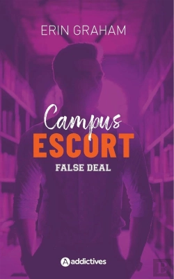 Bertrand.pt - Campus Escort Tome 2 : False Deal