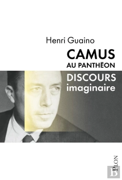 Bertrand.pt - Camus Au Panthéon ; Discours Imaginaire