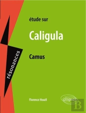 Camus, Caligula