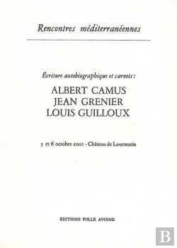 Bertrand.pt - Camus-Guilloux-Grenier / Rencontres Méditerranéennes