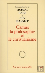 Camus, La Philosophie Et Le Christianisme