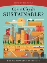Can A City Be Sustainable? (State Of The World)
