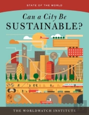 Can A City Be Sustainable? (State Of The World)