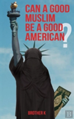 Bertrand.pt - Can A Good Muslim Be A Good American?