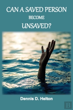Bertrand.pt - Can A Saved Person Become Unsaved?