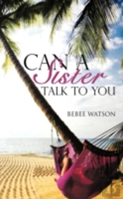 Can A Sister Talk To You