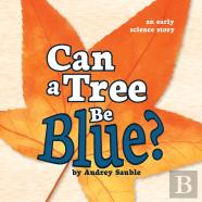 Can A Tree Be Blue?