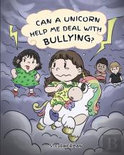 Can A Unicorn Help Me Deal With Bullying?