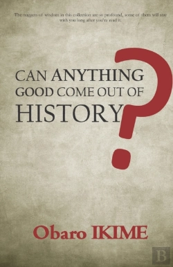 Bertrand.pt - Can Anything Good Come Out Of History