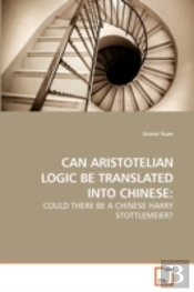 Can Aristotelian Logic Be Translated Int