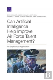 Can Artificial Intelligence Help Improve Air Force Talent Management?