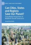 Can Cities, States And Regions Save Our Planet?