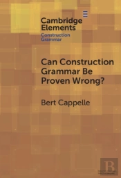 Can Construction Grammar Be Proven Wrong?