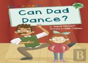 Can Dad Dance?