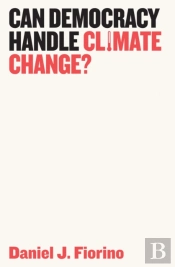 Can Democracy Handle Climate Change?