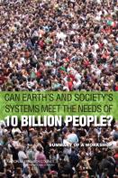 Can Earth'S And Society'S Systems Meet The Needs Of 10 Billion People?
