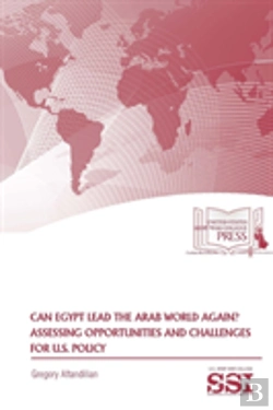 Bertrand.pt - Can Egypt Lead The Arab World Again? Assessing Opportunities And Challenges For U.S. Policy
