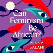 Can Feminism Be African?