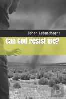 Can God Resist Me?