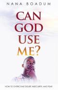 Can God Use Me?