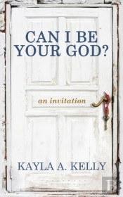 Can I Be Your God?