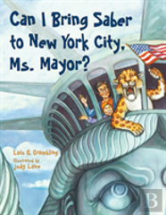 Can I Bring Saber To New York, Ms. Mayor?