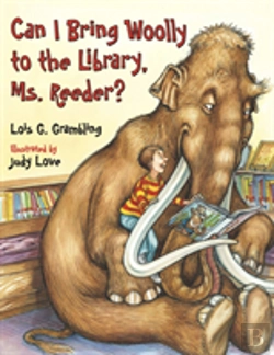 Bertrand.pt - Can I Bring Woolly To The Library, Ms. Reeder?