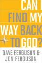 Can I Find My Way Back To God? (10 Pack)