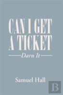 Can I Get A Ticket