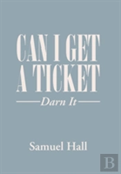 Can I Get A Ticket