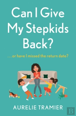 Bertrand.pt - Can I Give My Stepkids Back?