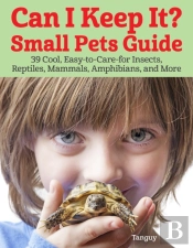 Can I Keep It? Small Pets Guide