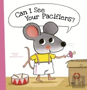 Can I See Your Pacifiers?