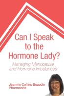 Can I Speak To The Hormone Lady?