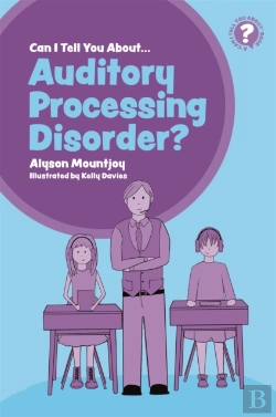 Bertrand.pt - Can I Tell You About Auditory Processing Disorder?