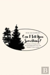 Can I Tell You Something?