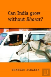Can India Grow Without Bharat?