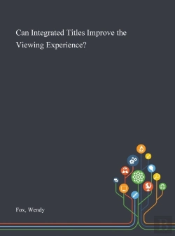 Bertrand.pt - Can Integrated Titles Improve The Viewing Experience?