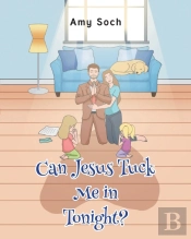 Can Jesus Tuck Me In Tonight?