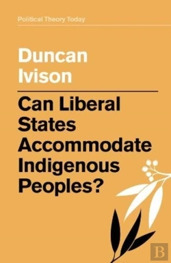 Bertrand.pt - Can Liberal States Accommodate Indigenous Peoples?
